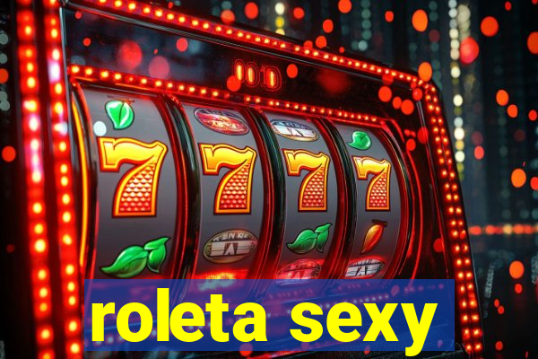 roleta sexy